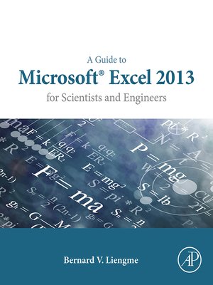 cover image of A Guide to Microsoft Excel 2013 for Scientists and Engineers